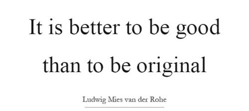 ציטוטים: Ludwig Mies Van Der Rohe